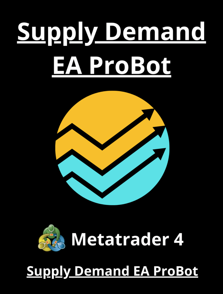 Supply Demand EA ProBot